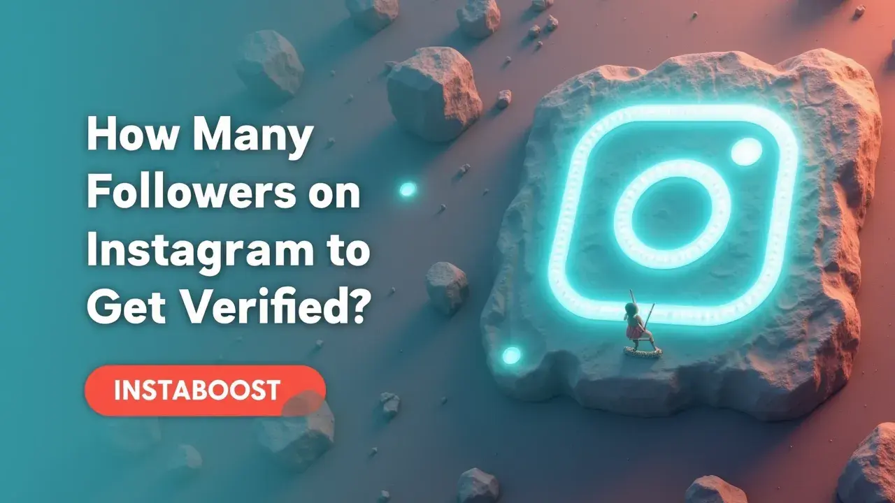 How Many Followers On Instagram To Get Verified?