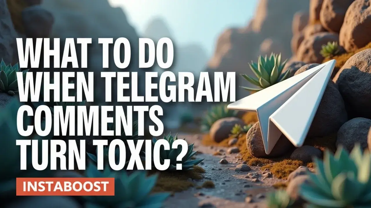 What to Do When Telegram Comments Turn Toxic?