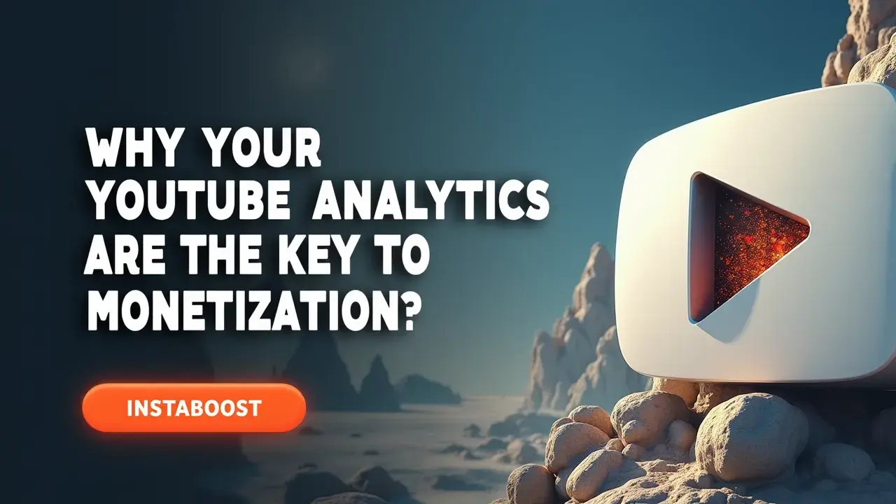 Why Your Youtube Analytics Are The Key To Monetization