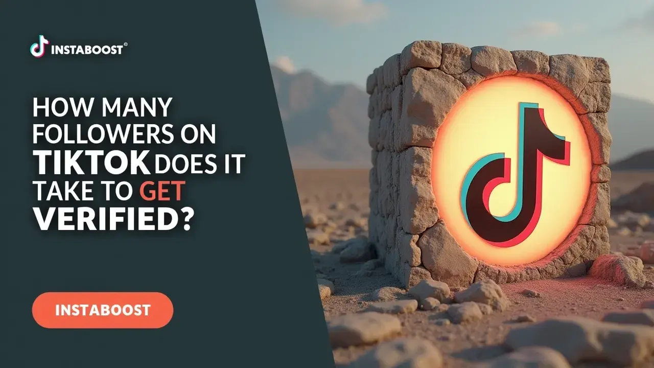 How Many Followers On Tiktok Does It Take To Get Verified?