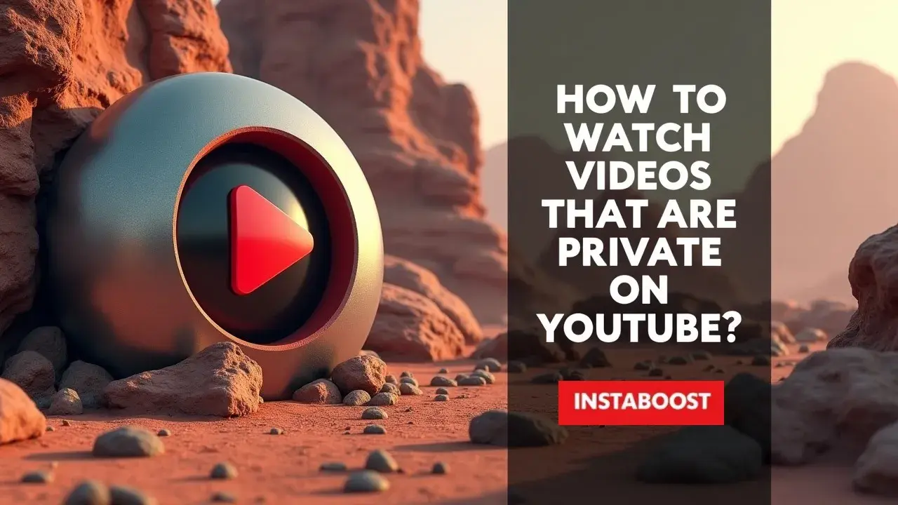 How To Watch Videos That Are Private On Youtube?