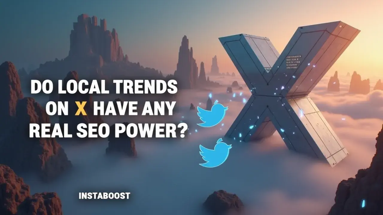 Do Local Trends On X Have Any Real Seo Power?