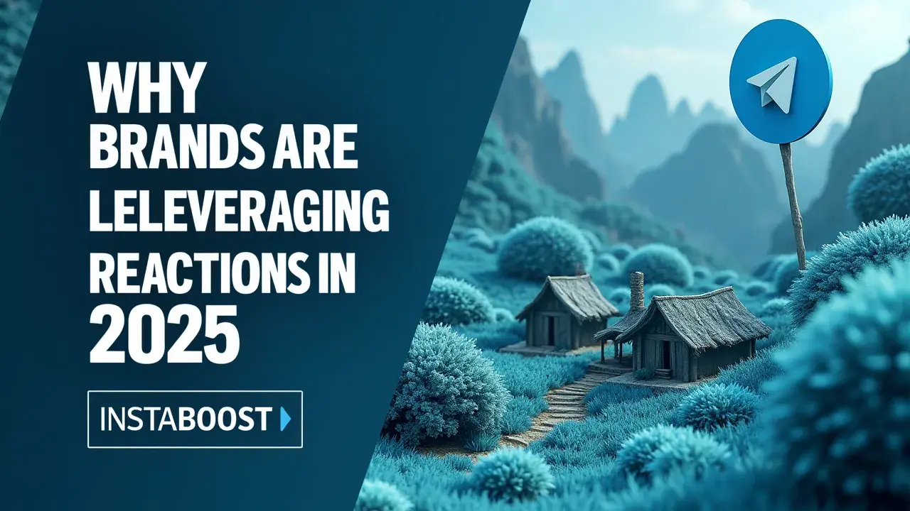 Why Brands Are Leveraging Telegram Reactions In 2025
