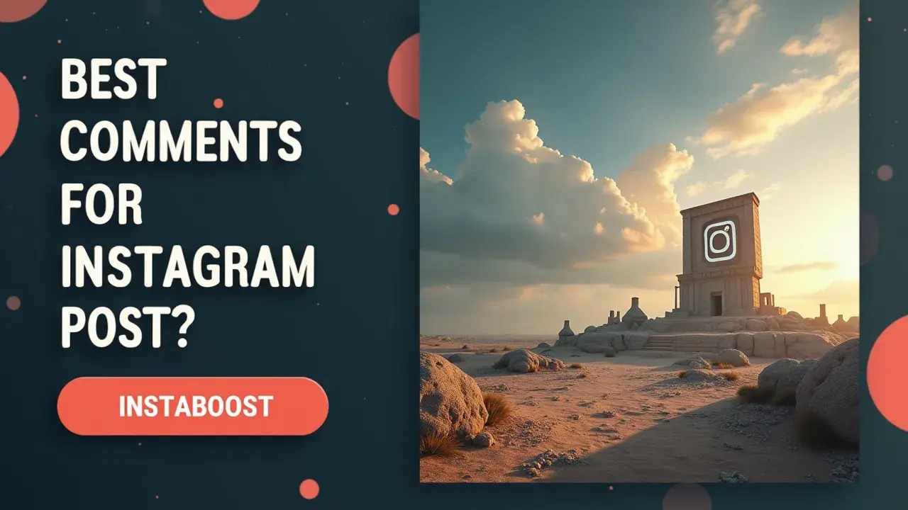 Best Comments For Instagram Post?