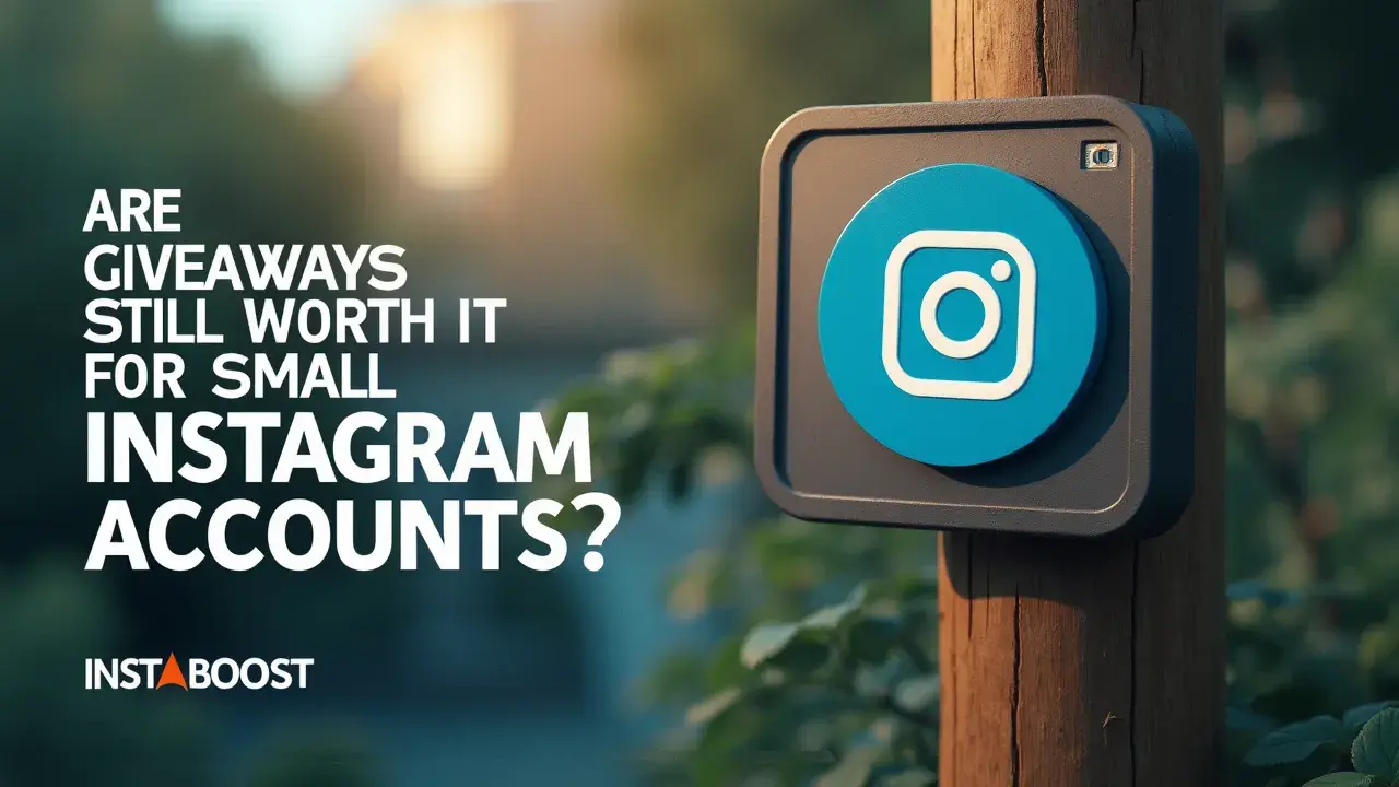 Are Giveaways Still Worth It For Small Instagram Accounts?